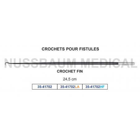 Crochets pour fistules
