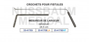 Crochets pour fistules