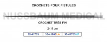 Crochets pour fistules