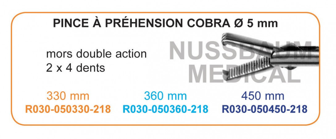Inserts ø 5 mm pince à préhension Cobra 2x4 dents mors double action distribués par Nussbaum Médical