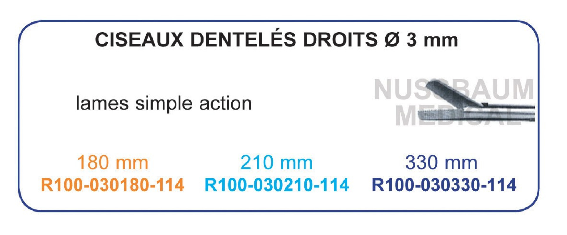 Inserts ø 3 mm ciseaux dentelés droits lames simple action Inserts ø 3 mm ciseaux dentelés droits lames simple action