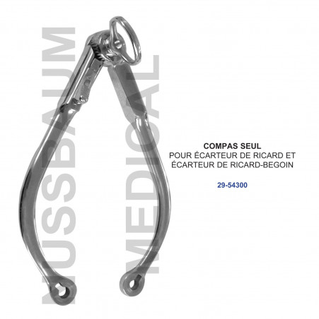Compas pour écarteur de Ricard et écarteur de Ricard-Begoin distribué par Nussbaum Médical