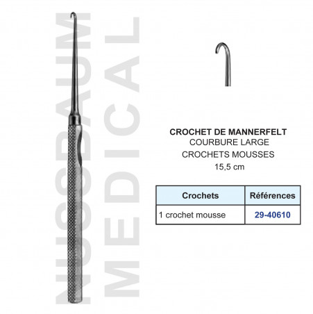 Crochet de Mannerfelt 15,5 cm courbure large 1 crochet mousse